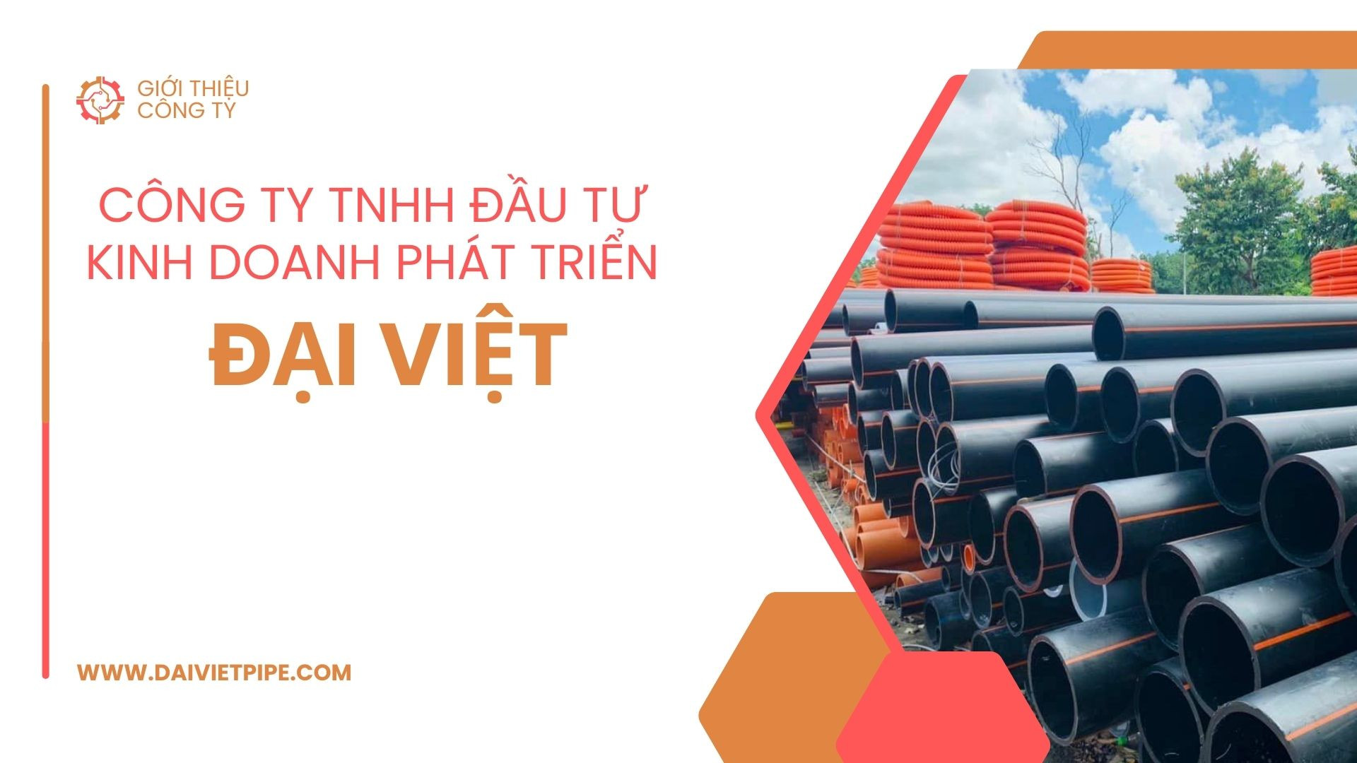 Giới thiệu cty ống nhựa công trình Đại Việt